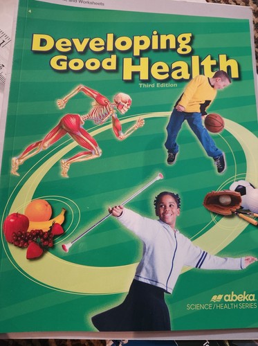 Developing good health abeka - developing,